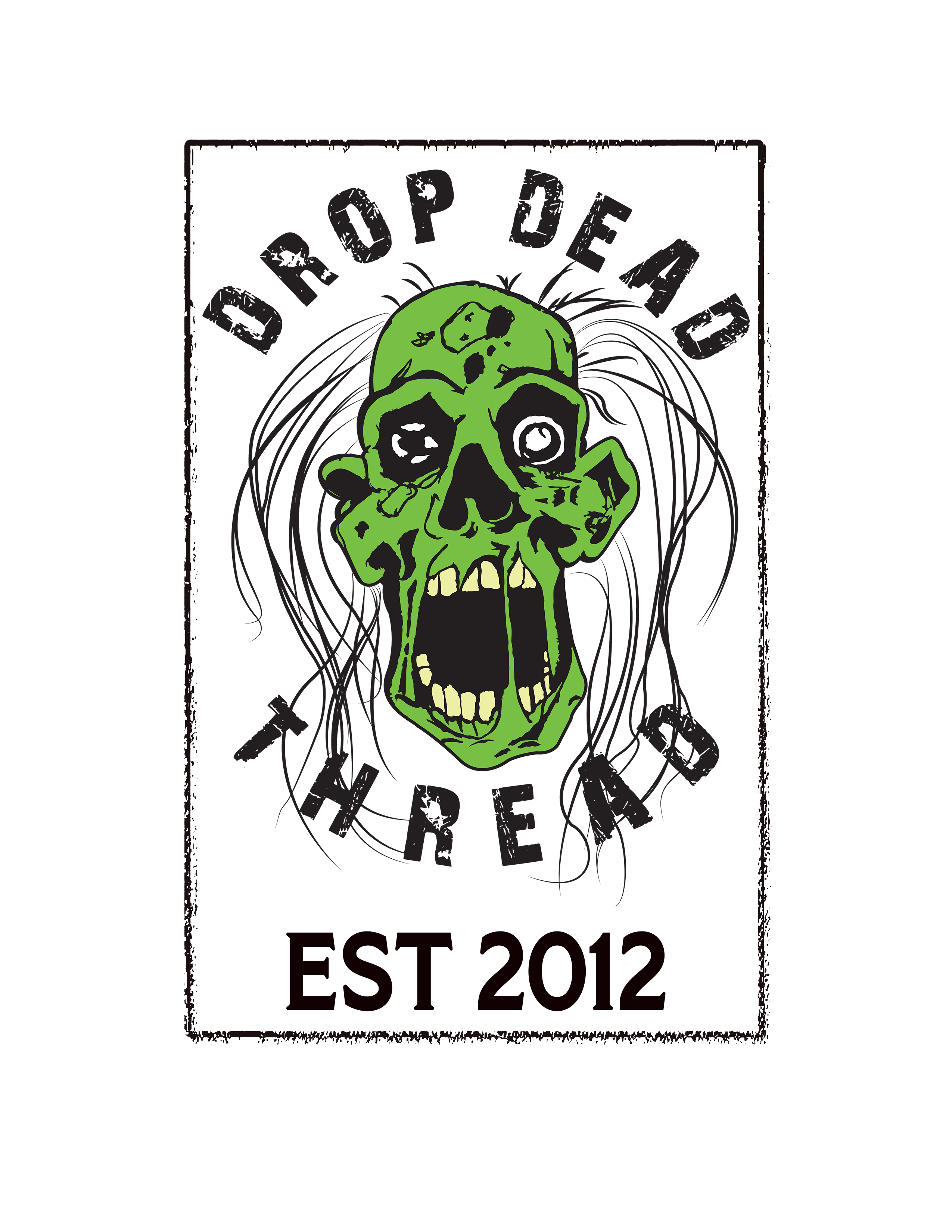 Drop Dead Thread - Est. 2012